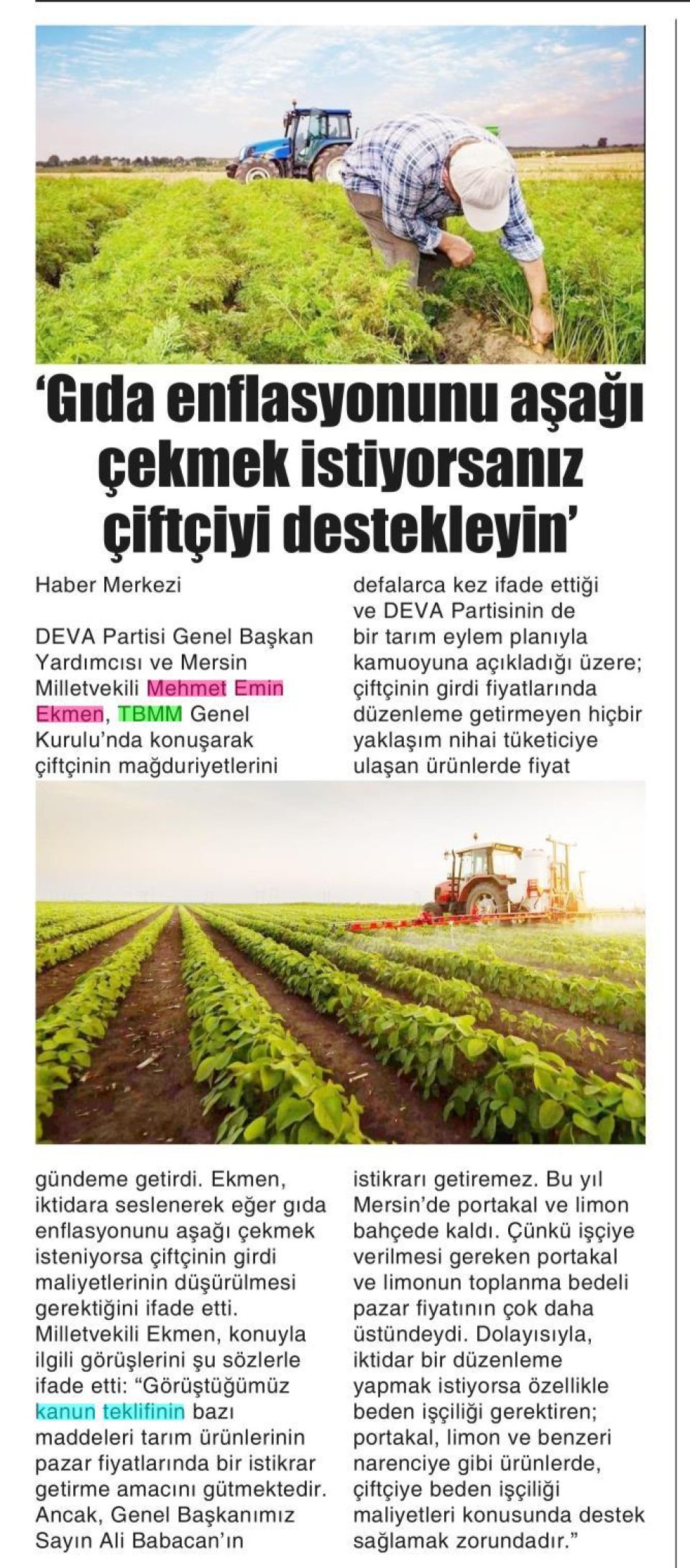 'GIDA ENFLASYONUNU AŞAĞI ÇEKMEK İSTİYORSANIZ ÇİFTÇİYİ DESTEKLEYİN'