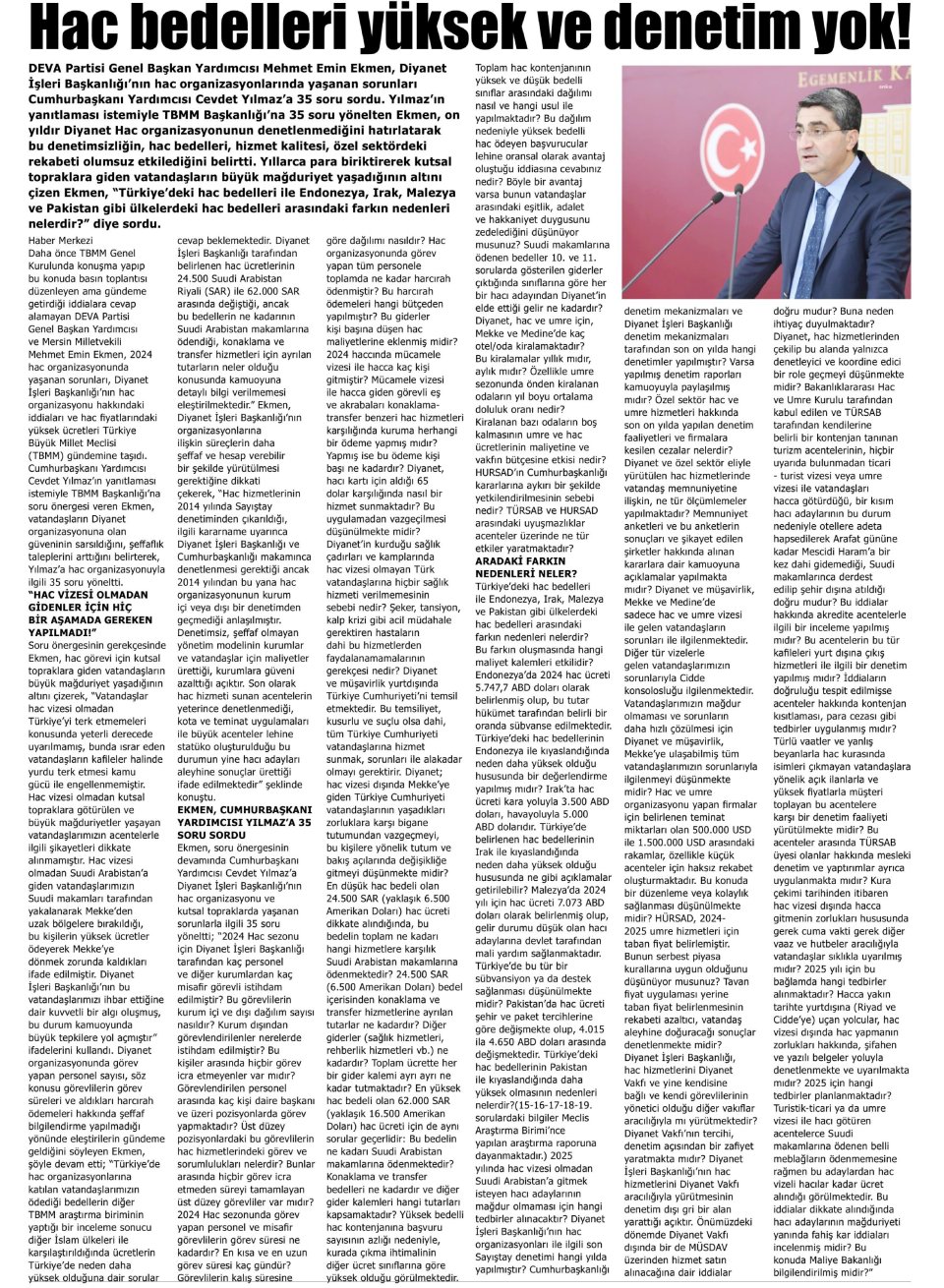 HAC BEDELLERİ YÜKSEK DENETİM YOK