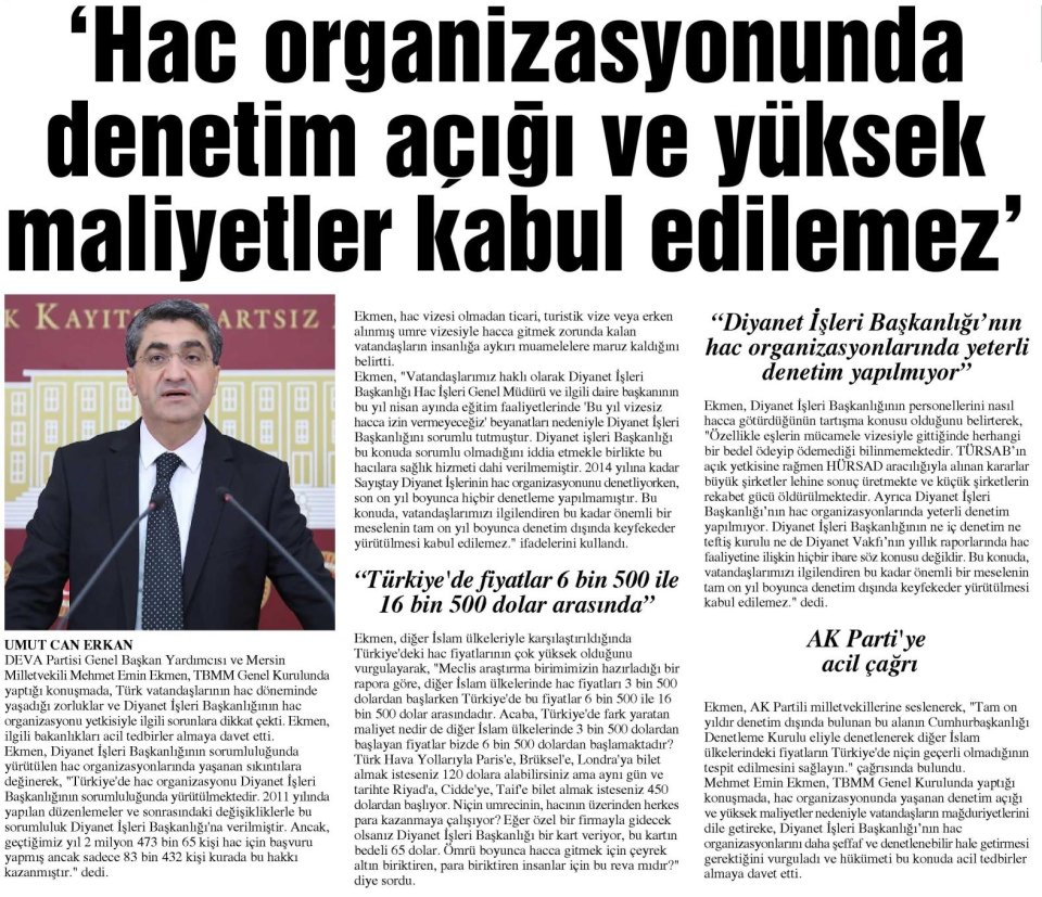 'HAC ORGANİZASYONUNDA DENETİM AÇIĞI VE YÜKSEK MALİYETLER KABUL EDİLEMEZ'