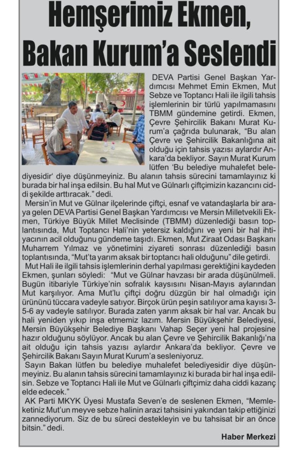 HEMŞERİMİZ EKMEN, BAKAN KURUM'A SESLENDİ