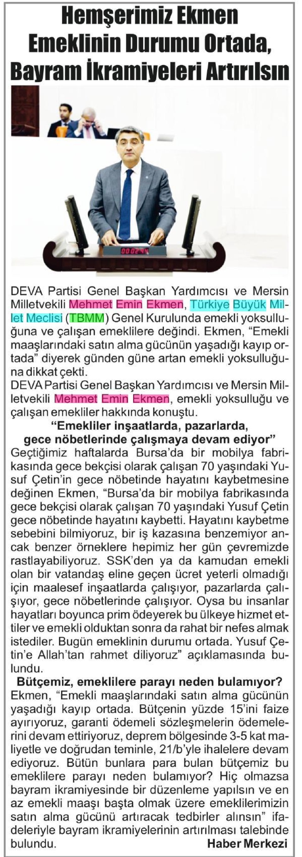 HEMŞERİMİZ EKMEN EMEKLİNİN DURUMU ORTADA, BAYRAM İKRAMİYELERİ ARTIRILSIN