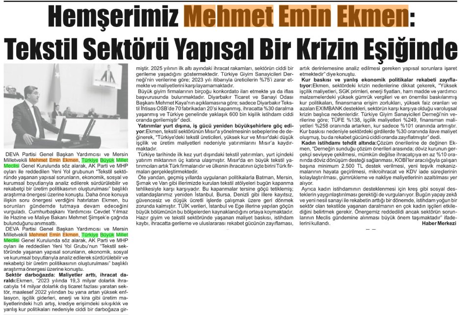 HEMŞERİMİZ MEHMET EMİN EKMEN: TEKSTİL SEKTÖRÜ YAPISAL BİR KRİZİN EŞİĞİNDE