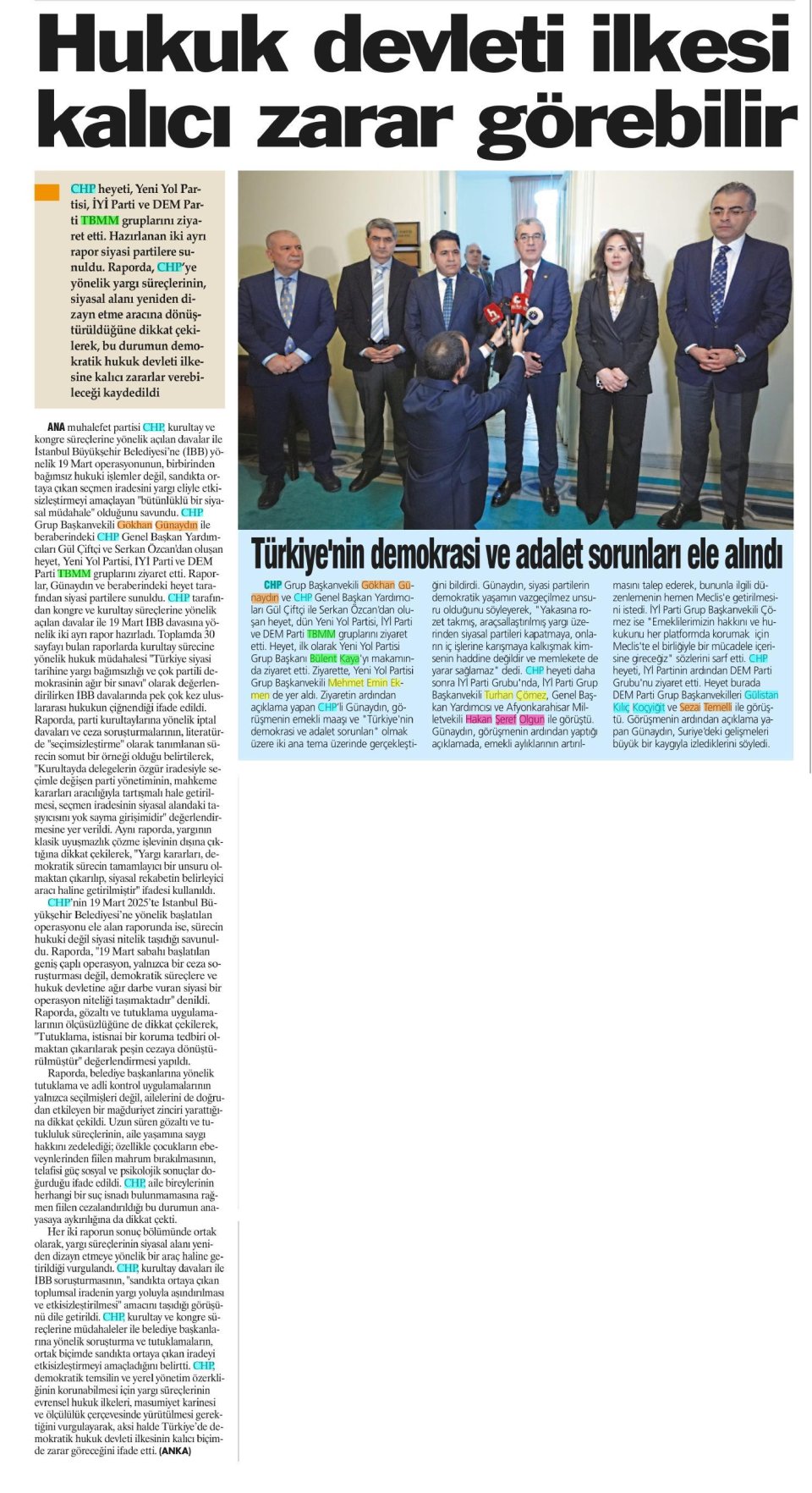 HUKUK DEVLETİ İLKESİ KALICI ZARAR GÖREBİLİR