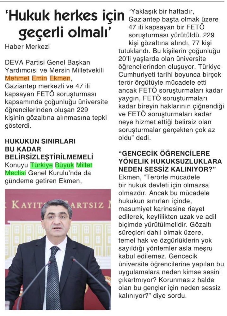  'HUKUK HERKES İÇİN GEÇERLİ OLMALI'