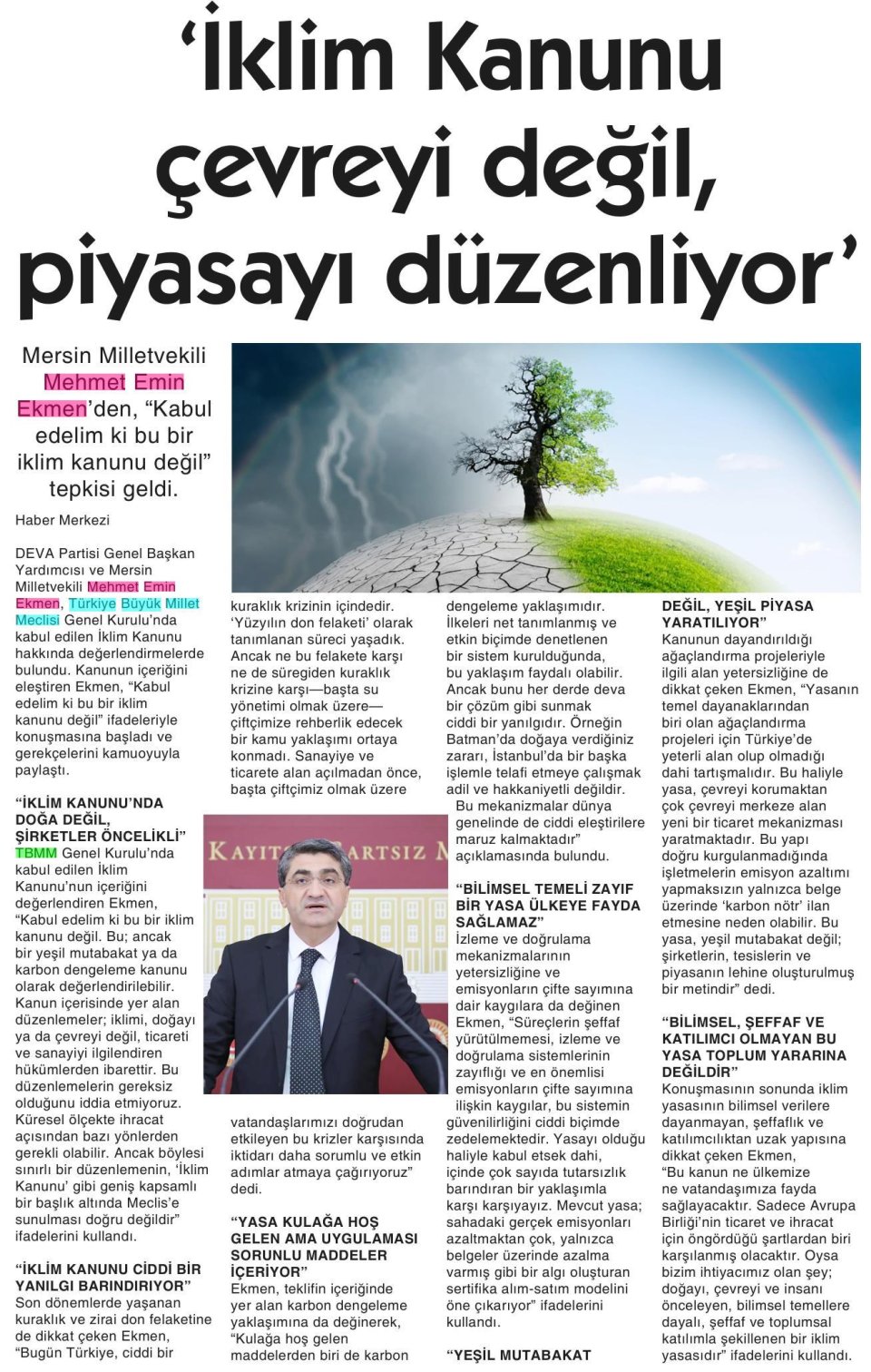 'İKLİM KANUNU ÇEVREYİ DEĞİL, PİYASAYI DÜZENLİYOR'