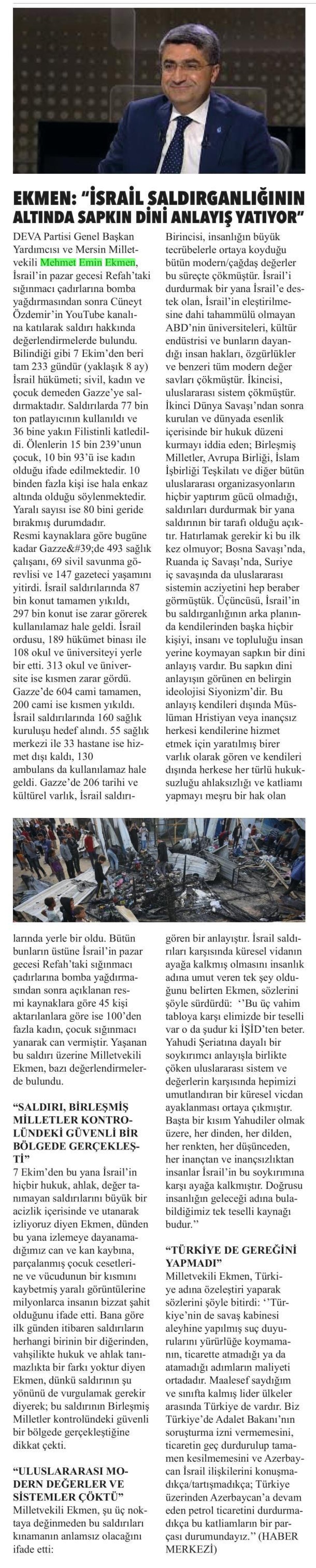 İSRAİL SALDIRGANLIĞININ ALTINDA SAPKIN DİNİ ANLAYIŞ YATIYOR