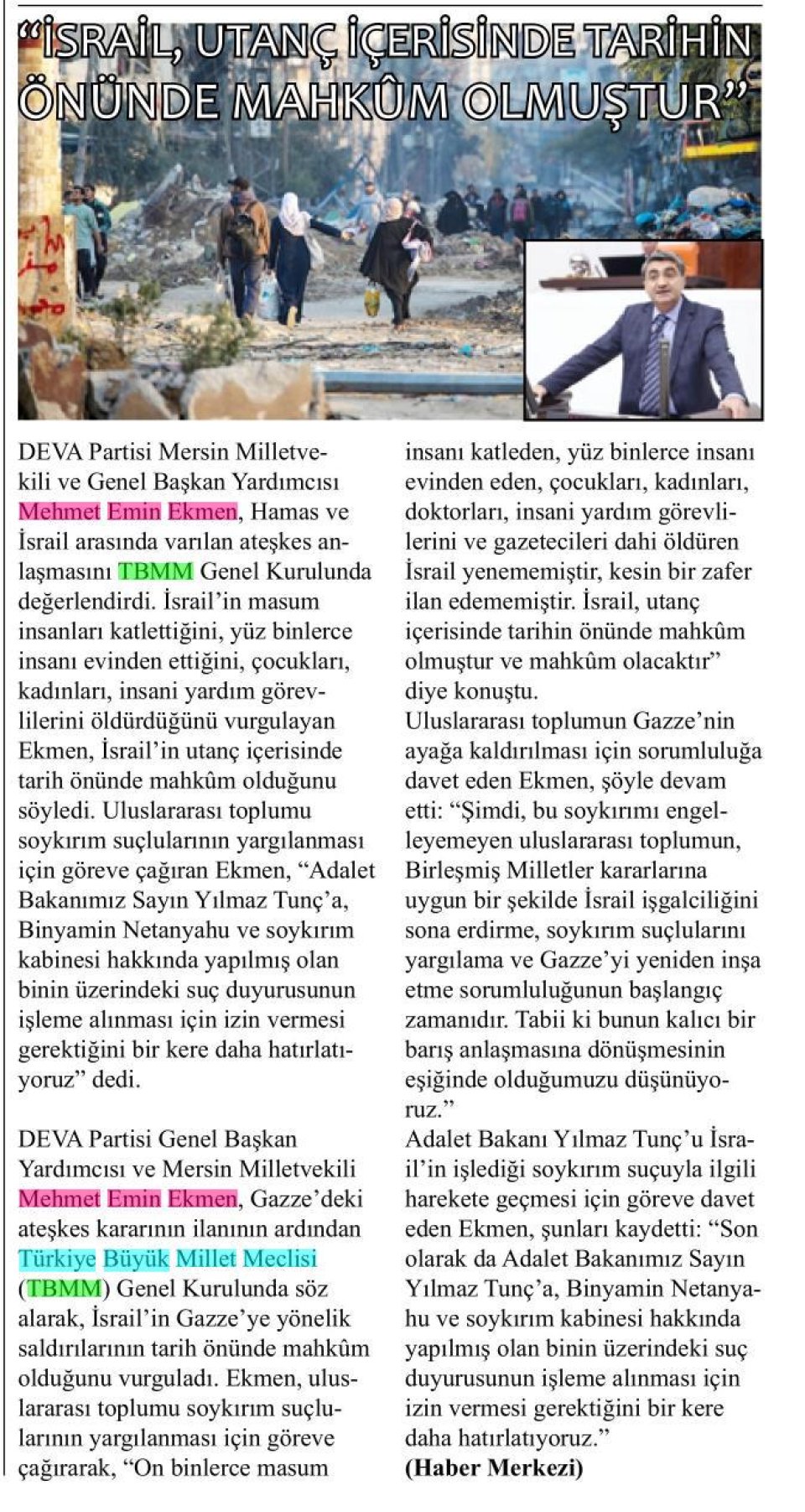 İSRAİL UTANÇ İÇERİSİNDE TARİHİN ÖNÜNDE MAHKUM OLMUŞTUR