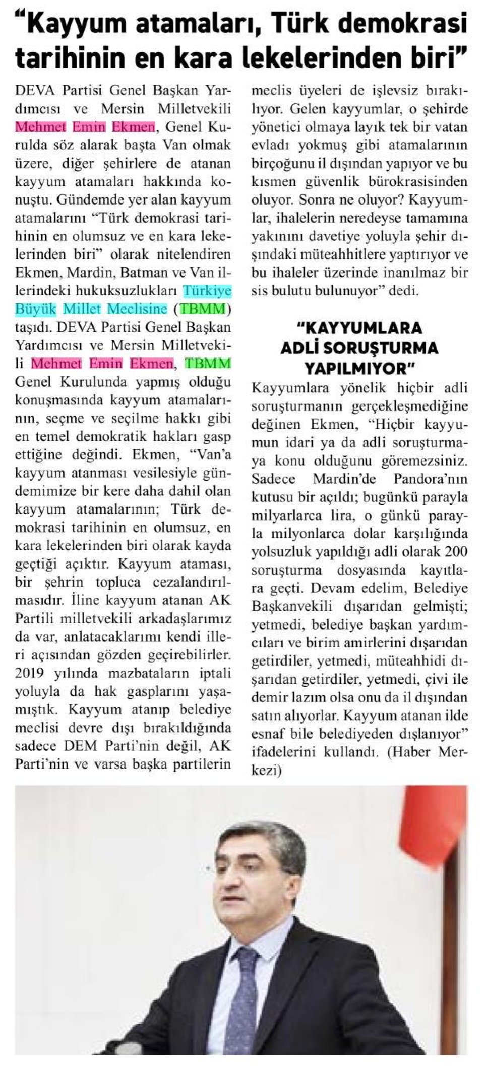 KAYYUM ATAMALARI TÜRK DEMOKRASİ TARİHİNİN EN KARA LEKELERİNDEN BİRİ