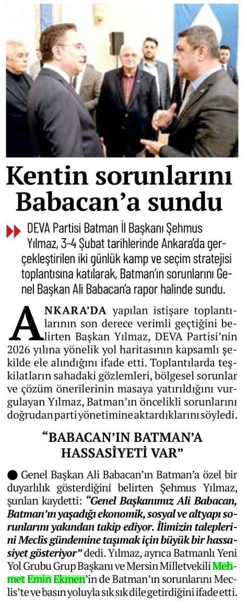 KENTİN SORUNLARINI BABACAN'A SUNDU
