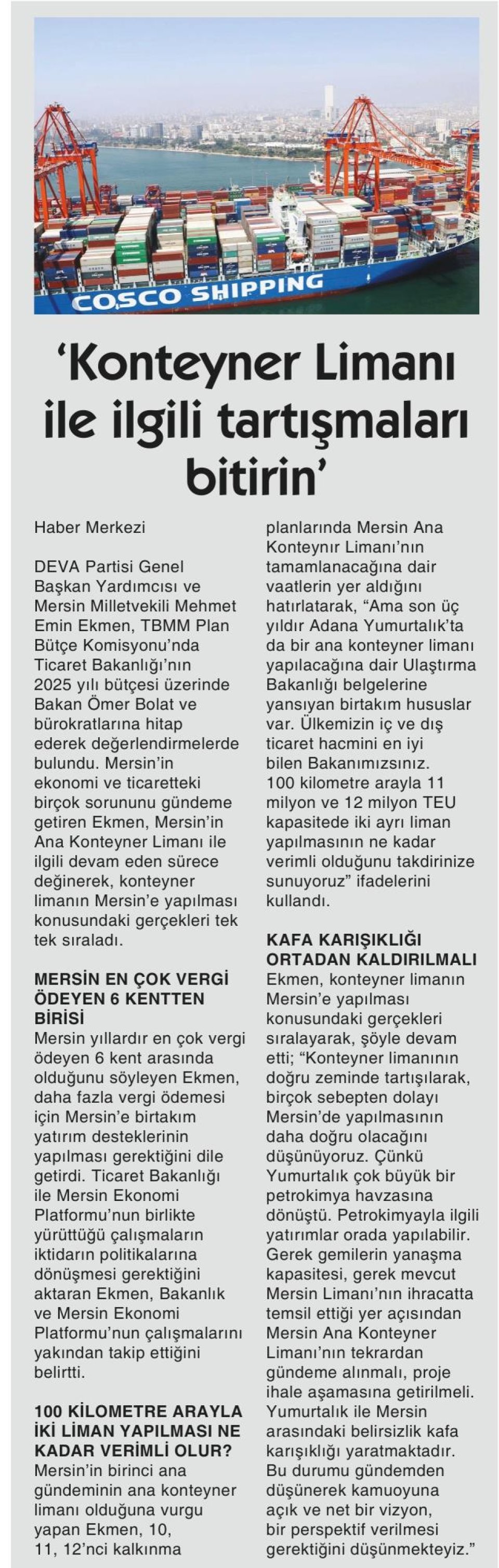 'KONTEYNER LİMANI İLE İLGİLİ TARTIŞMALARI BİTİRİN'