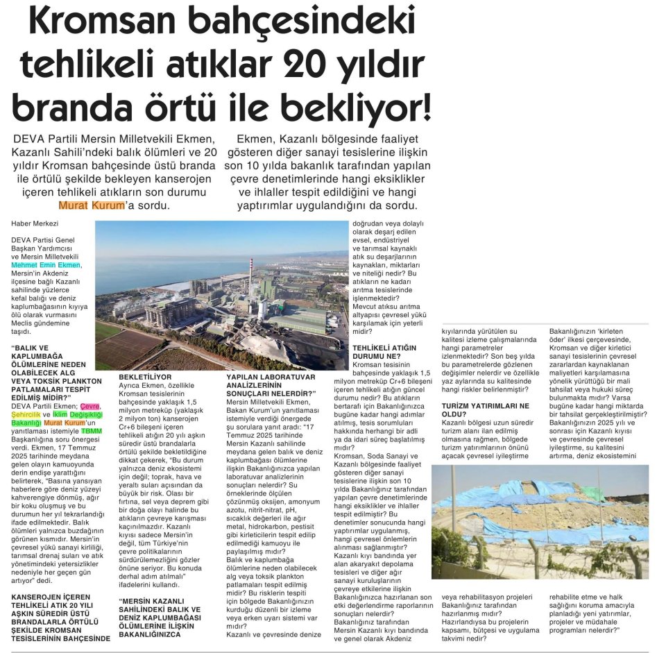 KROMSAN BAHÇESİNDEKİ TEHLİKELİ ATIKLAR 20 YILDIR BRANDA ÖRTÜ İLE BEKLİYOR