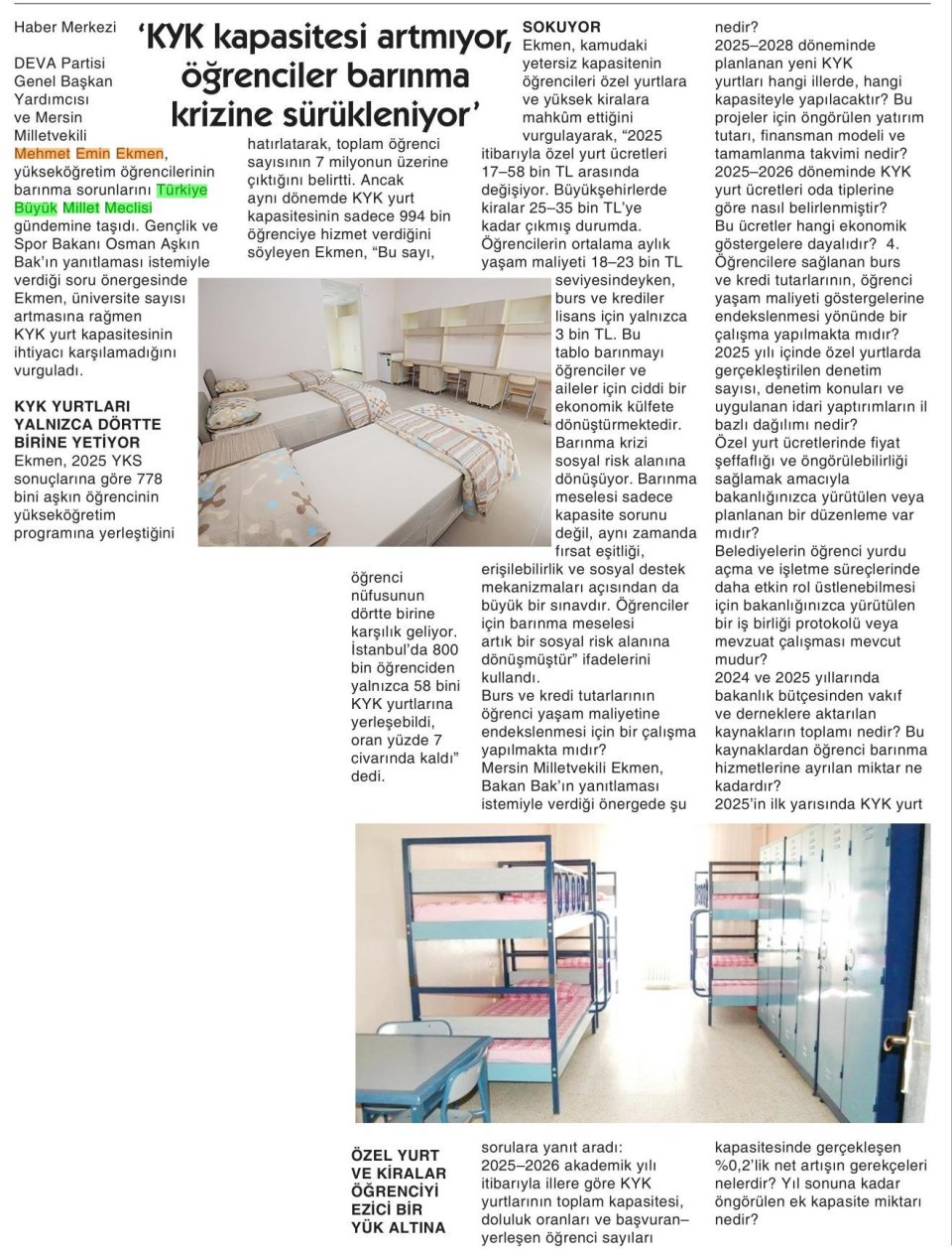 'KYK KAPASİTESİ ARTMIYOR, ÖĞRENCİLER BARINMA KRİZİNE SÜRÜKLENİYOR'