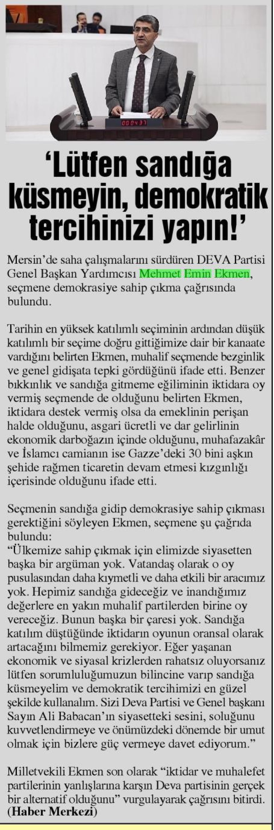 LÜTFEN SANDIĞA KÜSMEYİN, DEMOKRATİK TERCİHİNİZİ YAPIN!