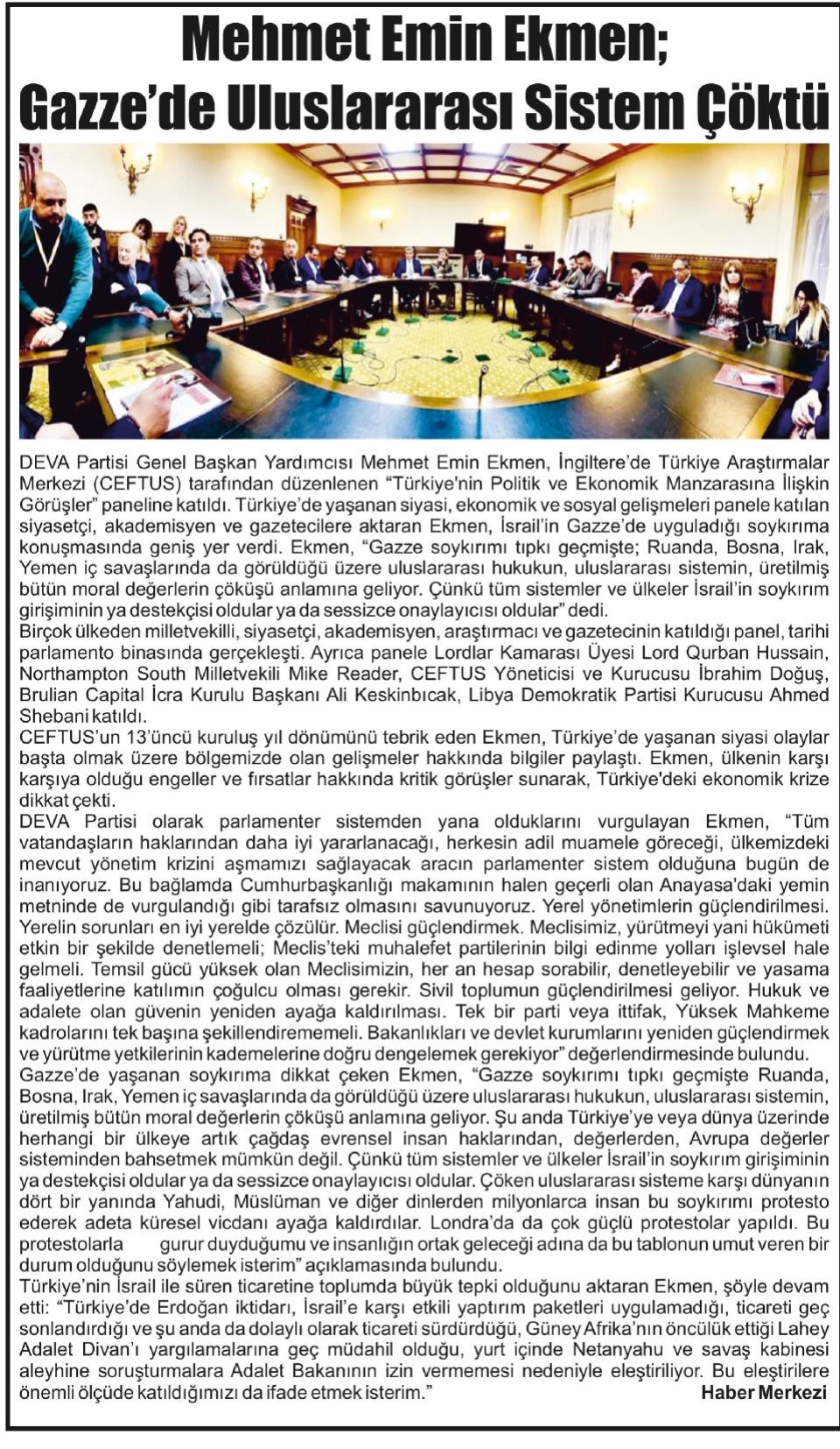 MEHMET EMİN EKMEN; GAZZE'DE ULUSLARARASI SİSTEM ÇÖKTÜ