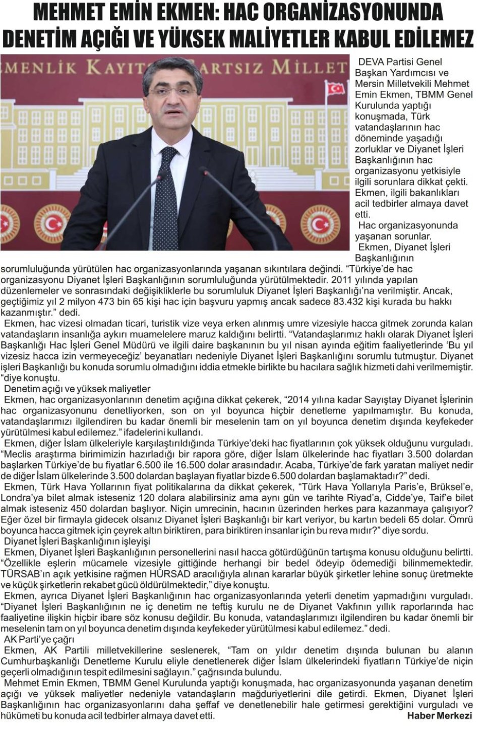 MEHMET EMİN EKMEN: HAC ORGANİZASYONUNDA DENETİM AÇIĞI VE YÜKSEK MALİYETLER KABUL EDİLEMEZ