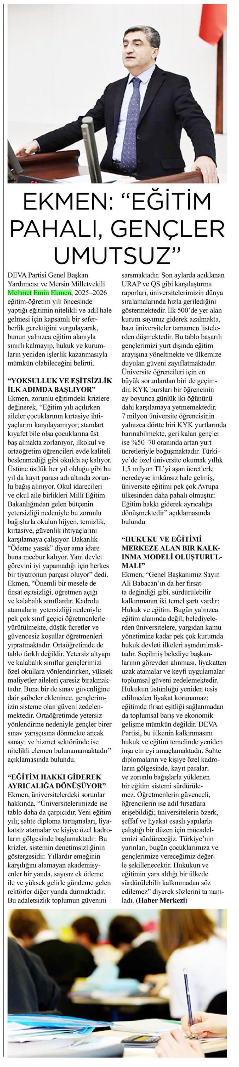 MEHMET EMİN EKMEN: TÜRKİYEDE EĞİTİM HAKKI AYRICALIĞA DÖNÜŞÜYOR