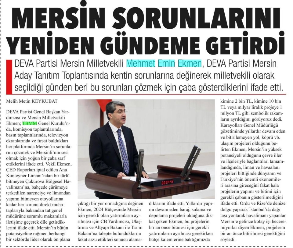 MERSİN SORUNLARINI YENİDEN GÜNDEME GETİRDİ