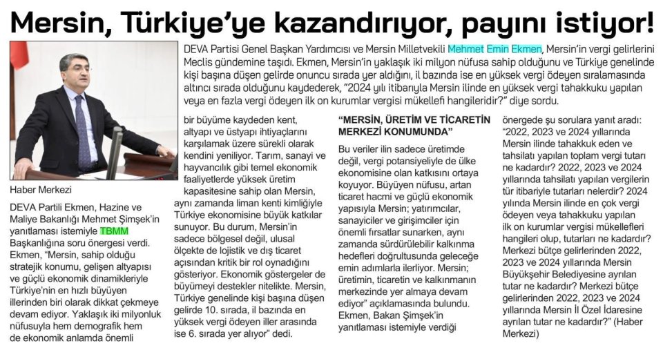 MERSİN, TÜRKİYE'YE KAZANDIRIYOR, PAYINI İSTİYOR!