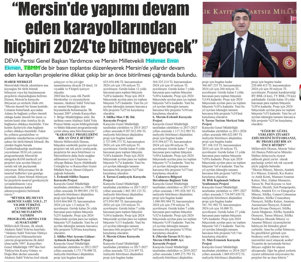 MERSİN'DE YAPIMI DEVAM EDEN KARAYOLALRINDAN HİÇVİRİ 2024'TE BİTMEYECEK