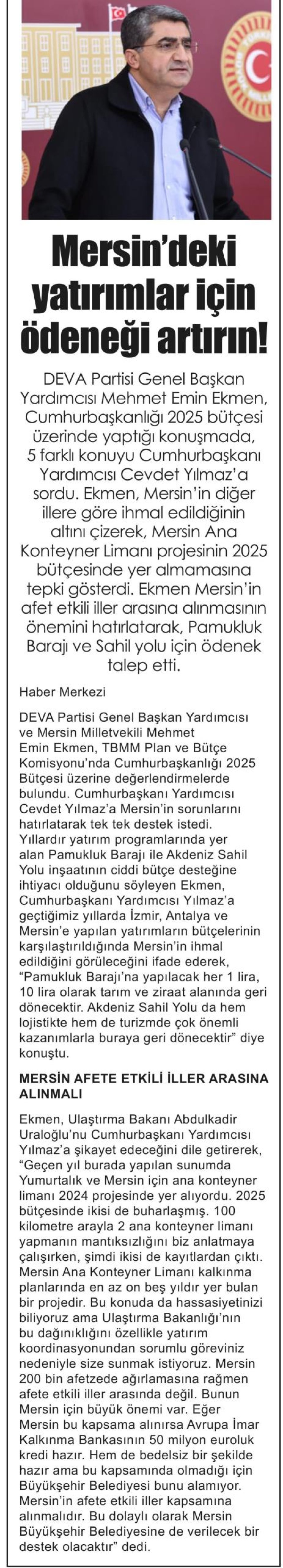 MERSİN'DEKİ YATIRIMLAR İÇİN ÖDENEĞİ ARTIRIN