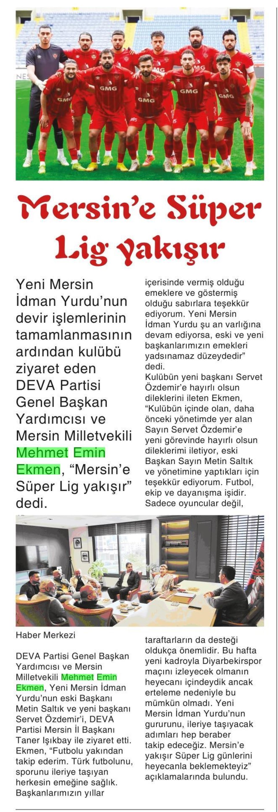 MERSİN'E SÜPER LİG YAKIŞIR