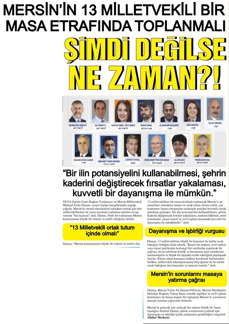 MERSİN'İN 13 MİLLETVEKİLİ BİR MASA ETRAFINDA TOPLANMALI