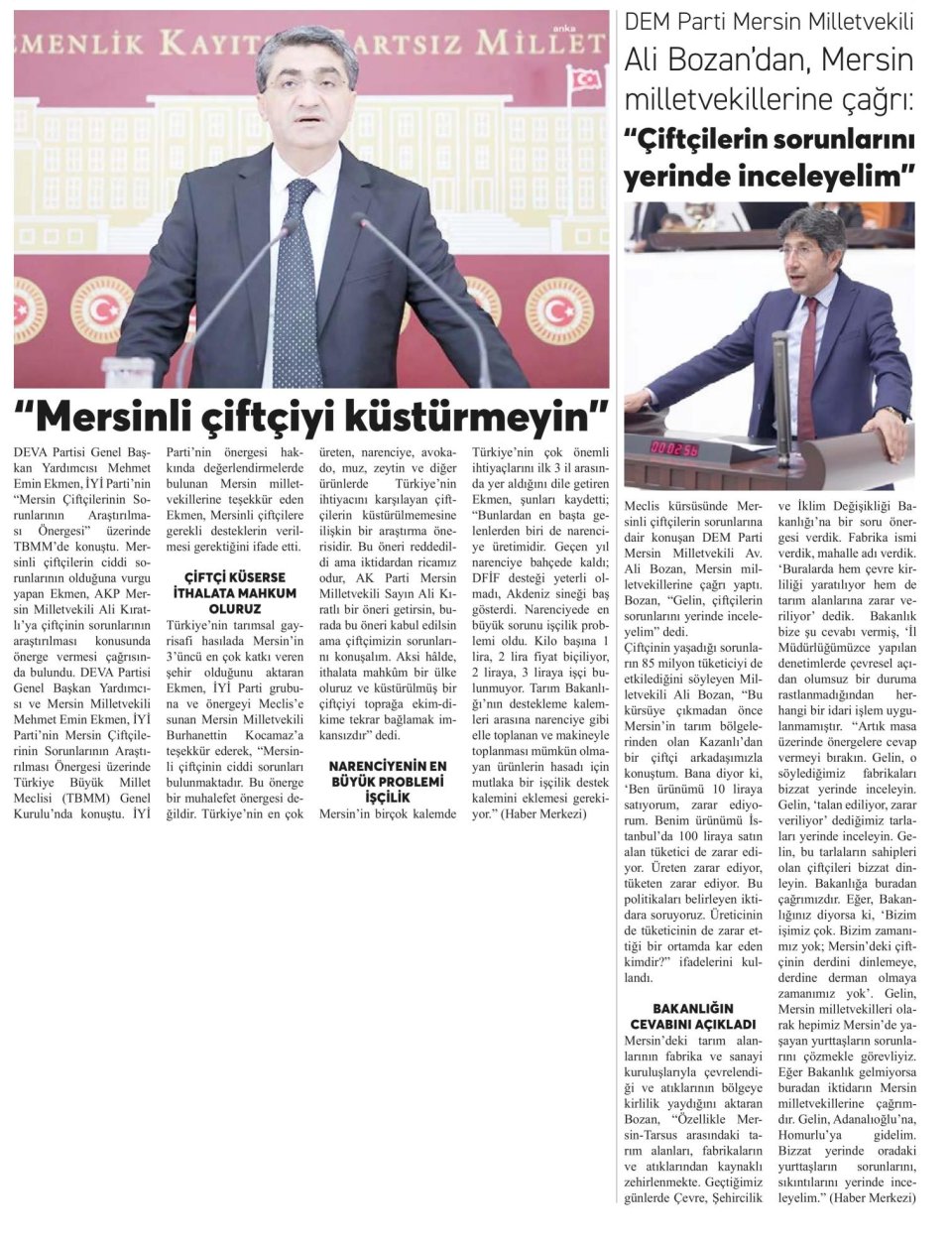 MERSİNLİ ÇİFTÇİYE DE RET