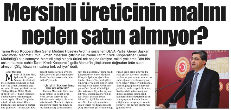 MERSİNLİ ÜRETİCİNİN MALINI NEDEN SATIN ALMIYOR
