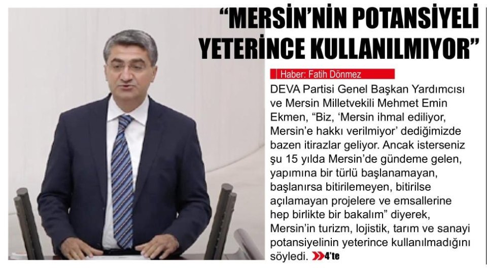 MERSİN'NİN POTANSİYELİ YETERİNCE KULLANILMIYOR