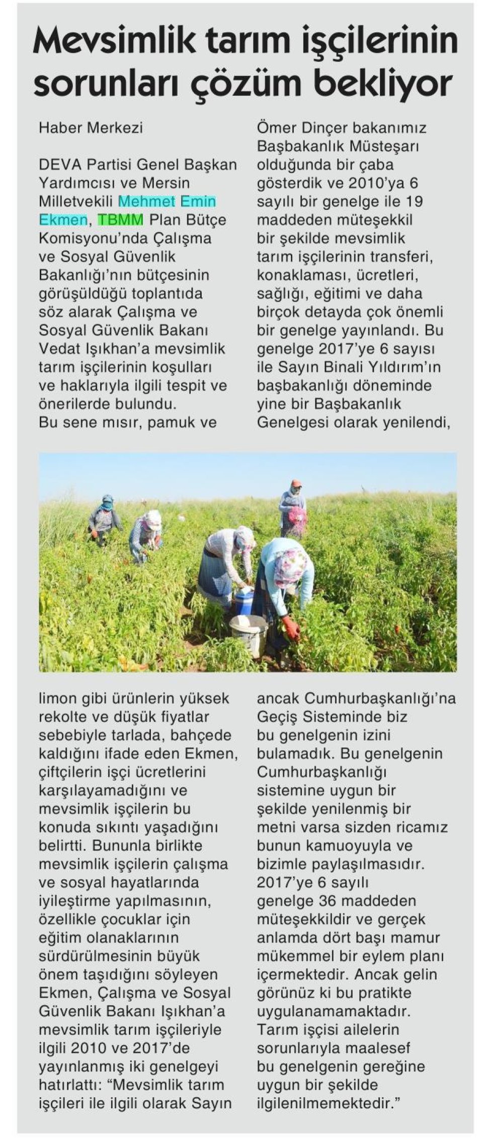 MEVSİMLİK TARIM İŞÇİLERİNİN SORUNLARI ÇÖZÜM BEKLİYOR