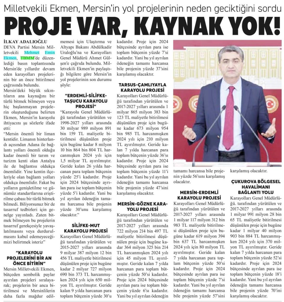 MİLLETVEKİLİ MEHMET EMİN EKMEN, MERSİN'İN YOL PROJELERİNİN NEDEN GECİKTİĞİNİ ANLATTI: PARA YOK