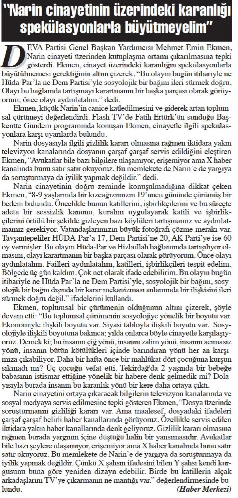 NARİN CİNAYETİNİN ÜZERİNDEKİ KARANLIĞI SPEKÜLASYONLARLA BÜYÜTMEYELİM
