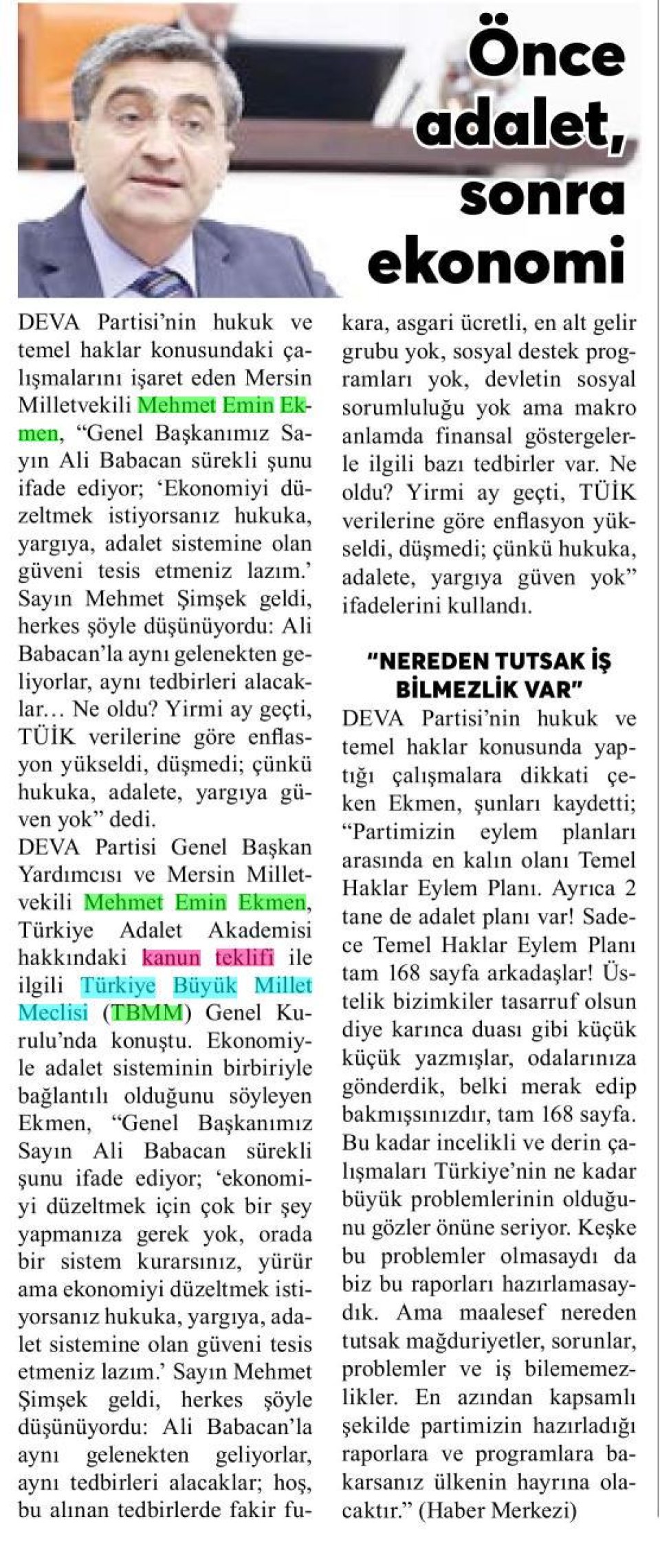  ÖNCE ADALET SONRA EKONOMİ