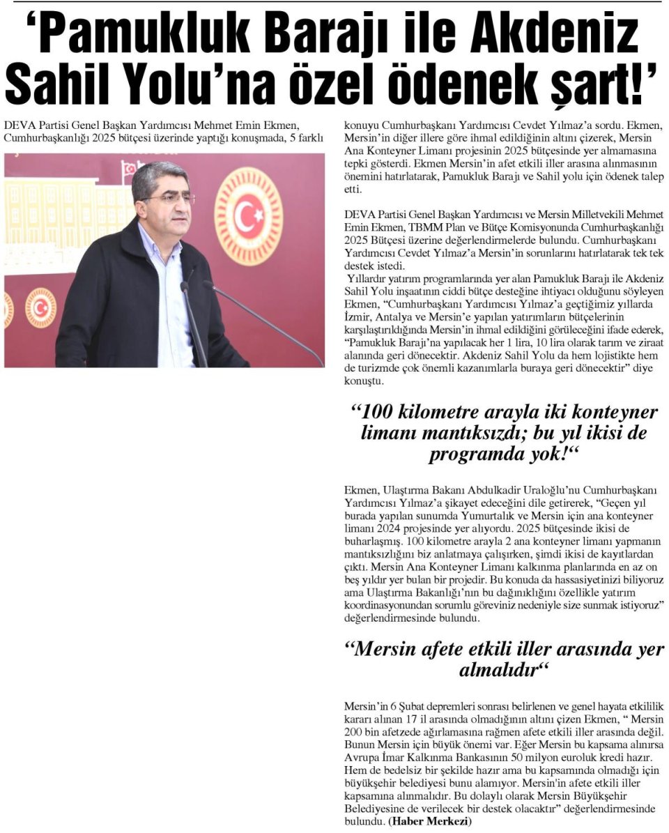 'PAMUKLUK BARAJI İLE AKDENİZ SAHİL YOLU'NA ÖZEL ÖDENEK ŞART!'