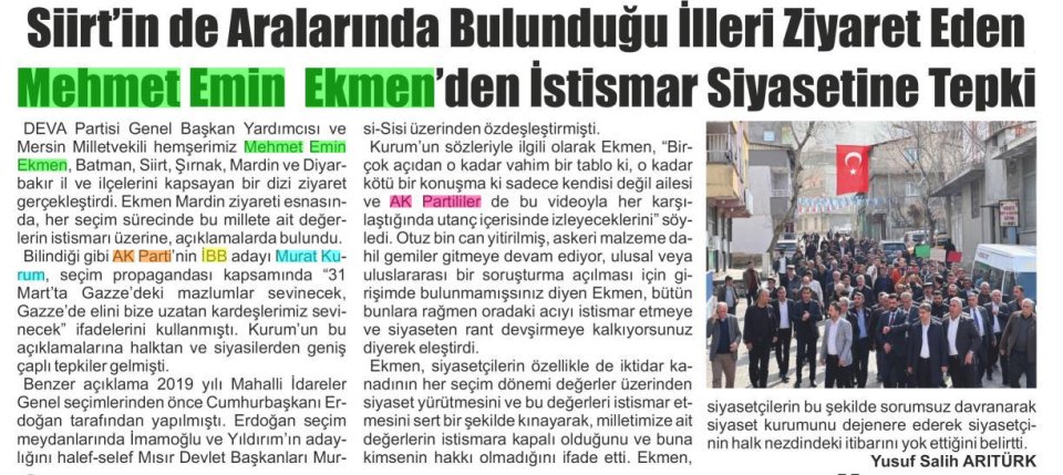SİİRT'İN DE ARALARINDA BULUNDUĞU İLLERİ ZİYARET EDEN MEHMET EMİN EKMEN'DEN İSTİSMAR SİYASETİNE TEPKİ