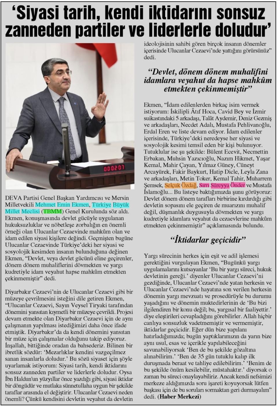 'SİYASİ TARİH, KENDİ İKTİDARINI SONSUZ ZANNEDEN PARTİLER VE LİDERLERLE DOLUDUR'