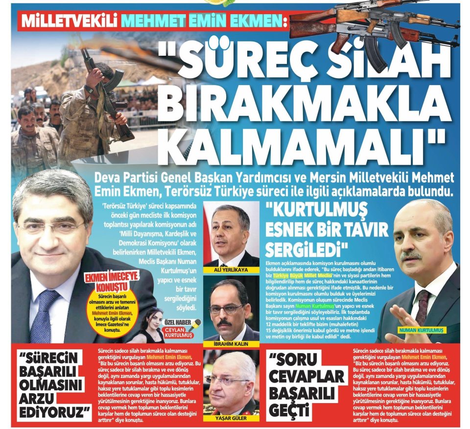  SÜREÇ SİLAH BIRAKMAKLA KALMAMALI