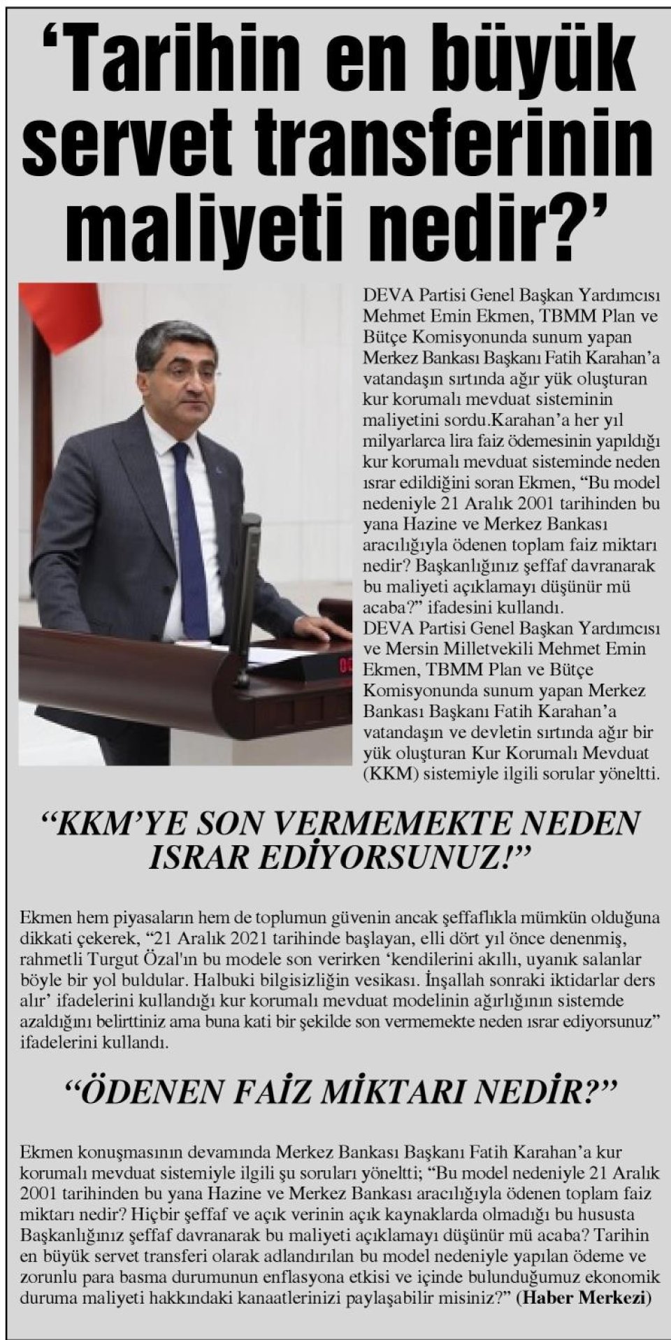 'TARİHİN EN BÜYÜK SERVET TRANSFERİNİN MALİYETİ NEDİR?'