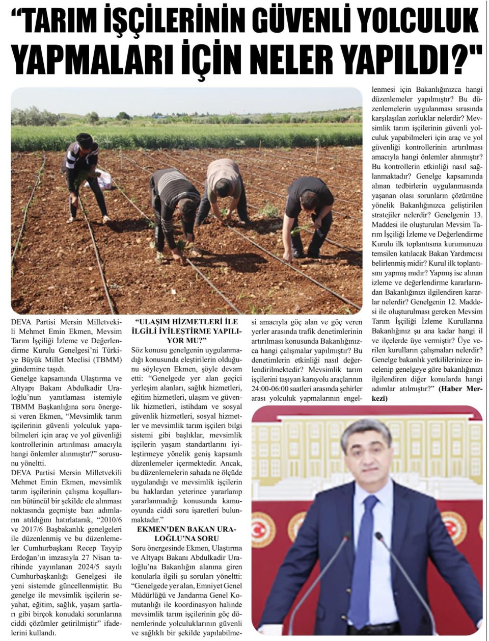 TARIM İŞÇİLERİNİN GÜVENLİ YOLCULUK YAPMALARI İÇİN NELER YAPILDI