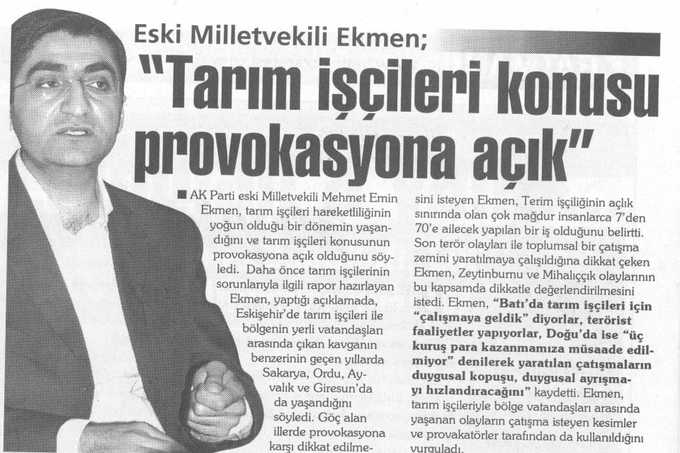 Tarım işçileri konusu provokasyona açık