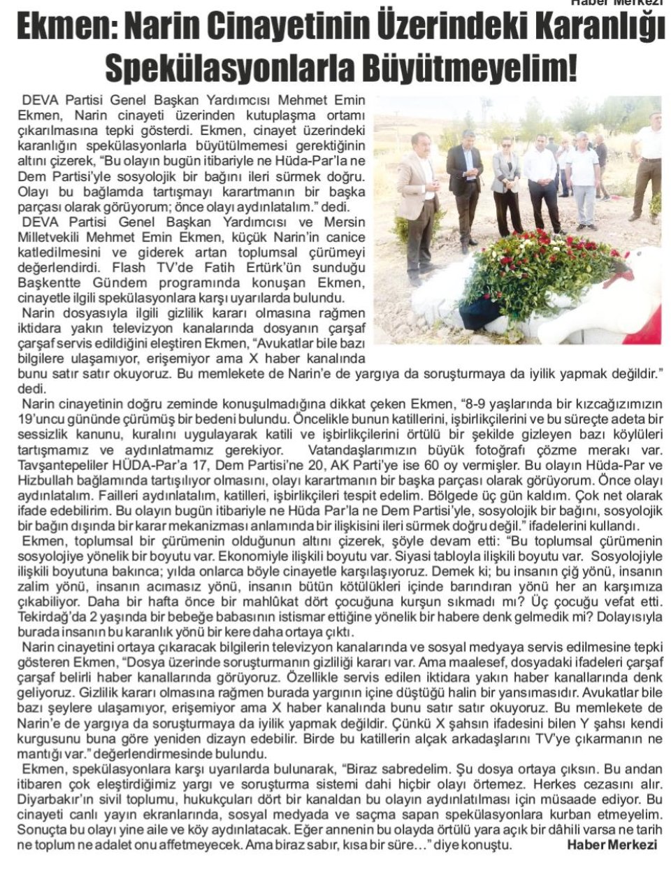 EKMEN: NARİN CİNAYETİNİN ÜZERİNDEKİ KARANLIĞI SPEKÜLASYONLARLA BÜYÜTMEYELİM!