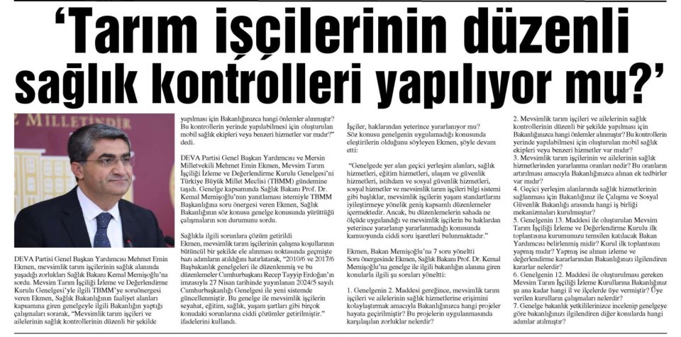 'TARIM İSÇİLERİNİN DÜZENLİ SAĞLIK KONTROLLERİ YAPILIYOR MU?