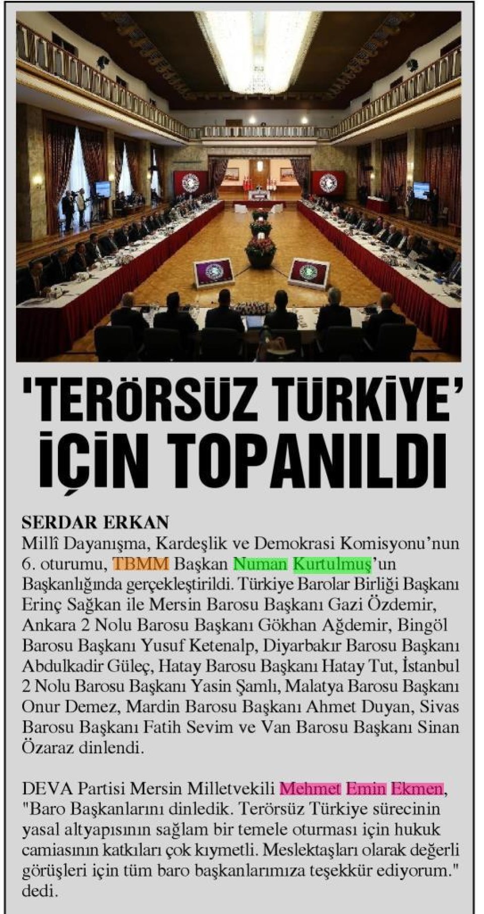 'TERÖRSÜZ TÜRKİYE' İÇİN TOPANILDI