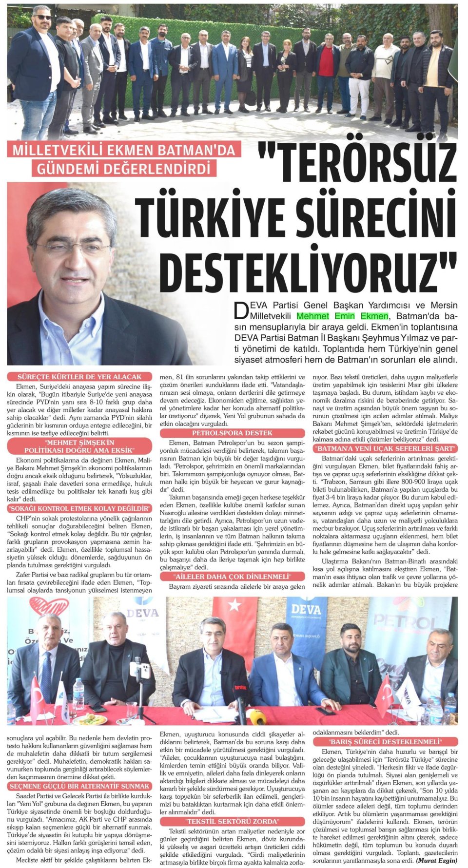 TERÖRSÜZ TÜRKİYE SÜRECİNİ DESTEKLİYORUZ