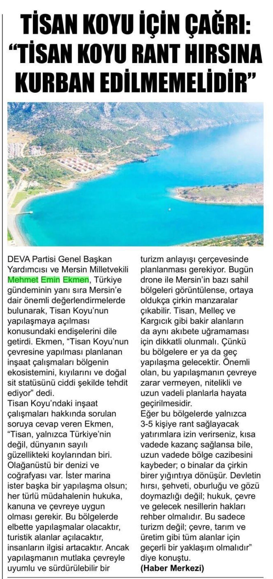 TİSAN KOYU İÇİN ÇAĞRI: TİSAN KOYU RANT HIRSINA KURBAN EDİLMEMELİDİR