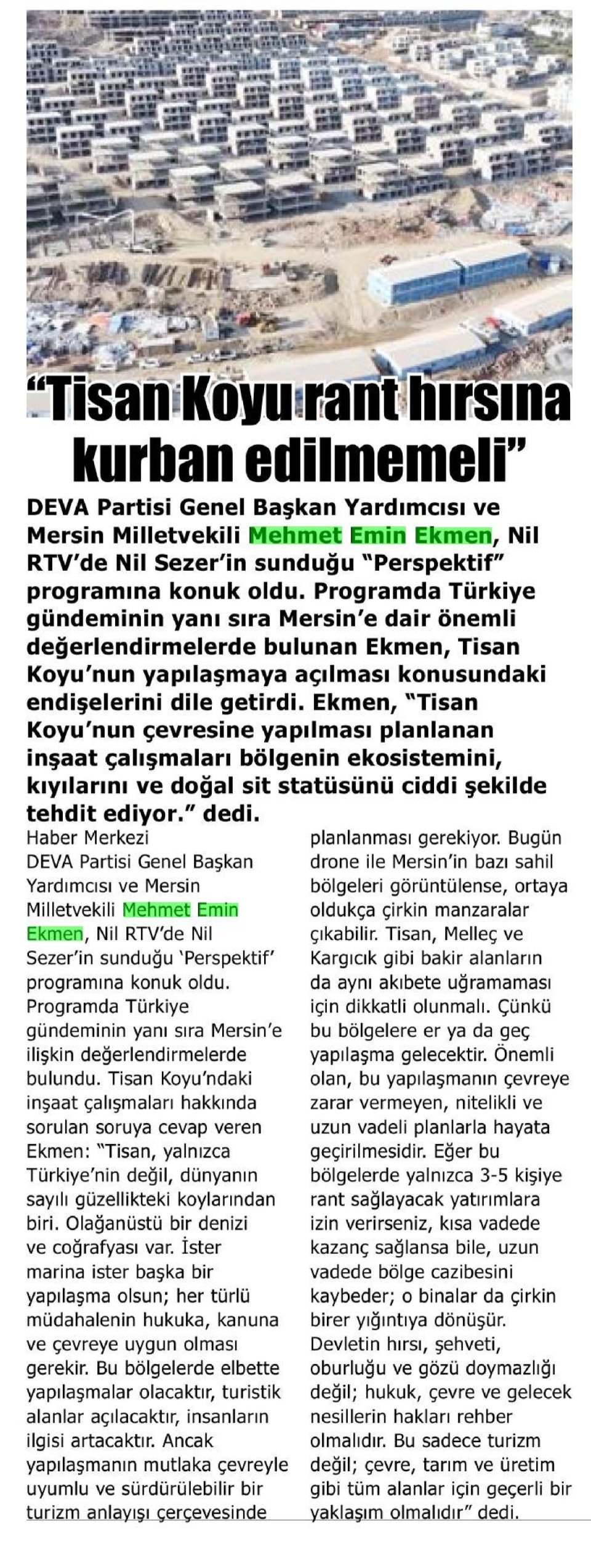 ''TİSAN KOYU RANT HIRSINA KURBAN EDİLMEMELİ