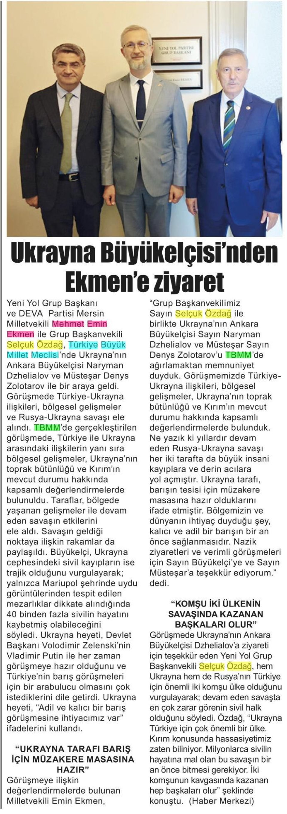 UKRAYNA BÜYÜKELÇİSİ'NDEN EKMEN'E ZİYARET