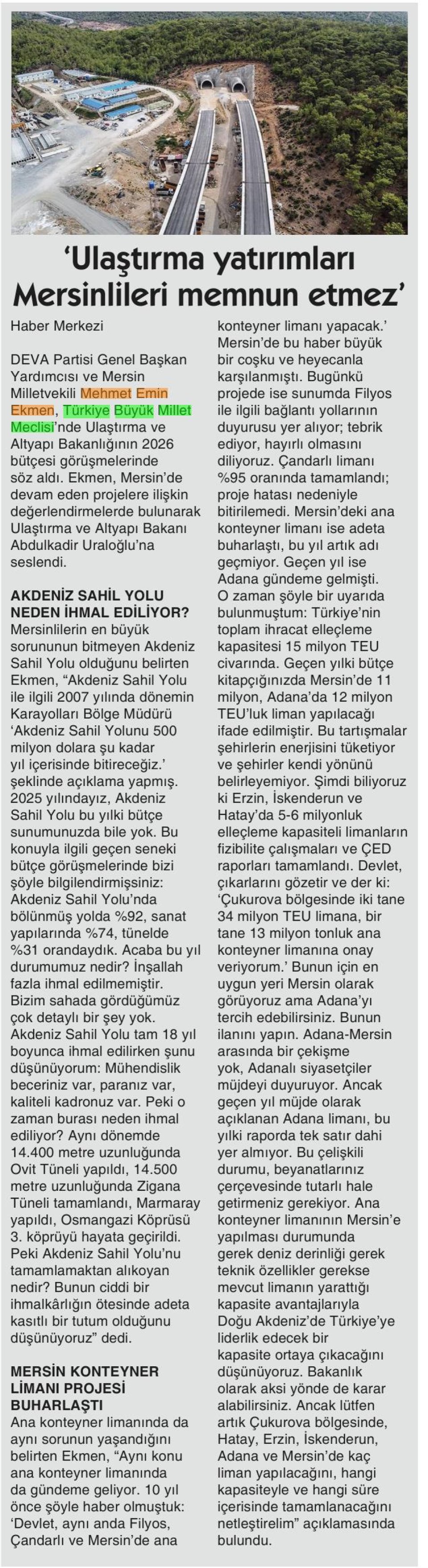 ULAŞTIRMA YATIRIMLARI MERSİNLİLERİ MEMNUN ETMEZ
