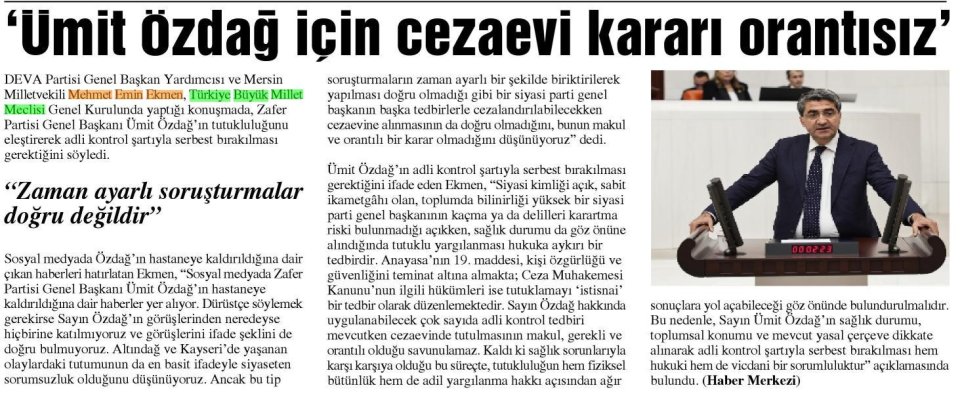 'ÜMİT ÖZDAĞ İÇİN CEZAEVİ KARARI ORANTISIZ'