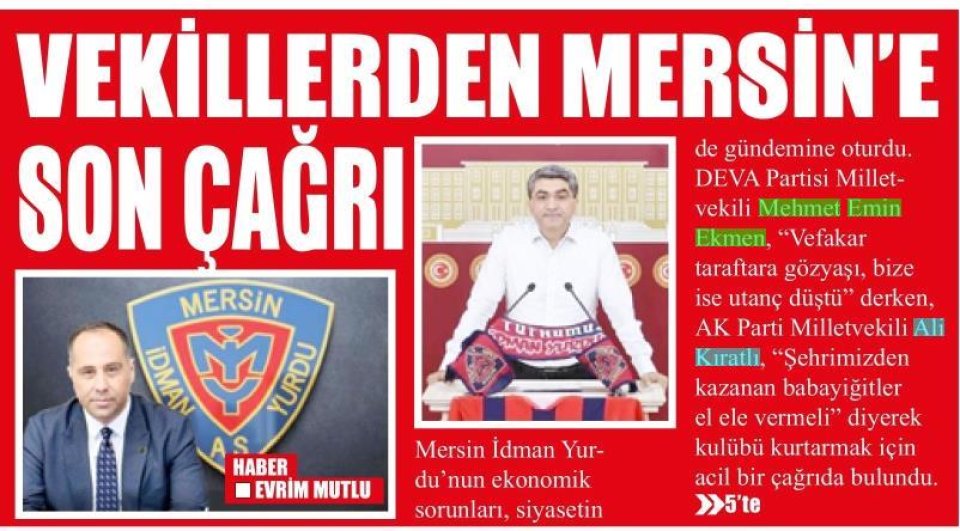  VEKİLLLERDEN MERSİN'E SON ÇAĞRI